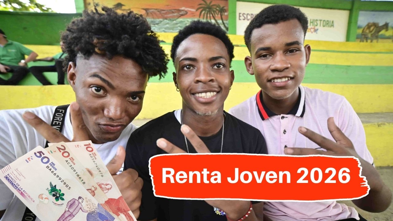 Renta Joven 2026: Calendario de Pagos y Nuevos Montos